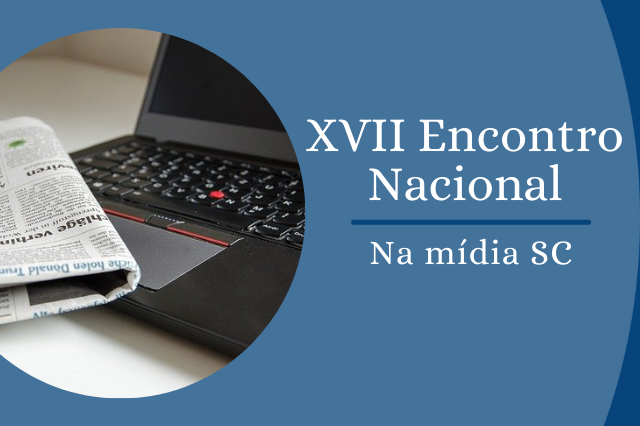 Encontro Nacional da ANFIP tem repercussão na imprensa de Santa Catarina