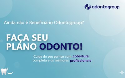 Aproveite: novas adesões ao plano odontológico estão com carência zero!
